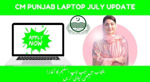 CM Punjab Launches Core i7 Laptop Scheme for Students (July…